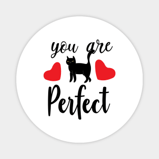 you are perfect cat lover Magnet